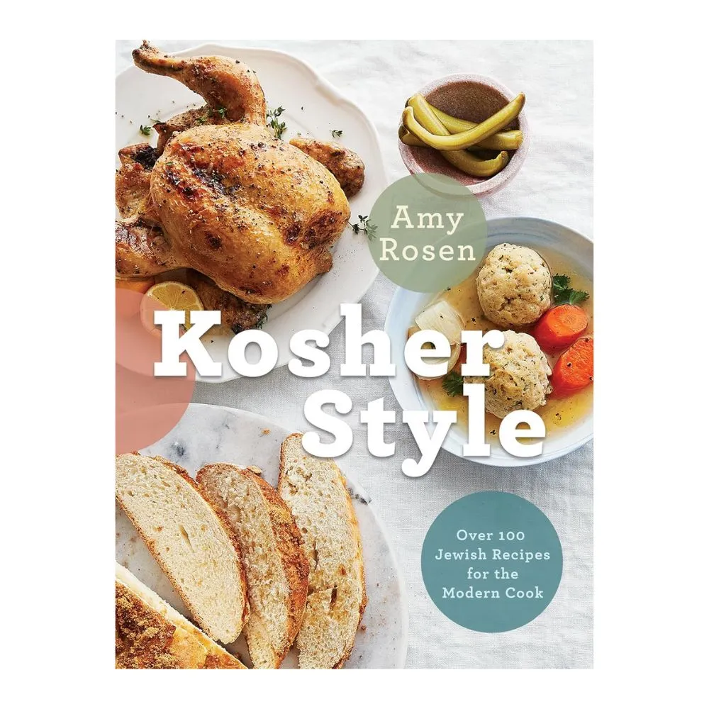 Kosher Style: Over 100 Jewish Recipes for the Modern Cook